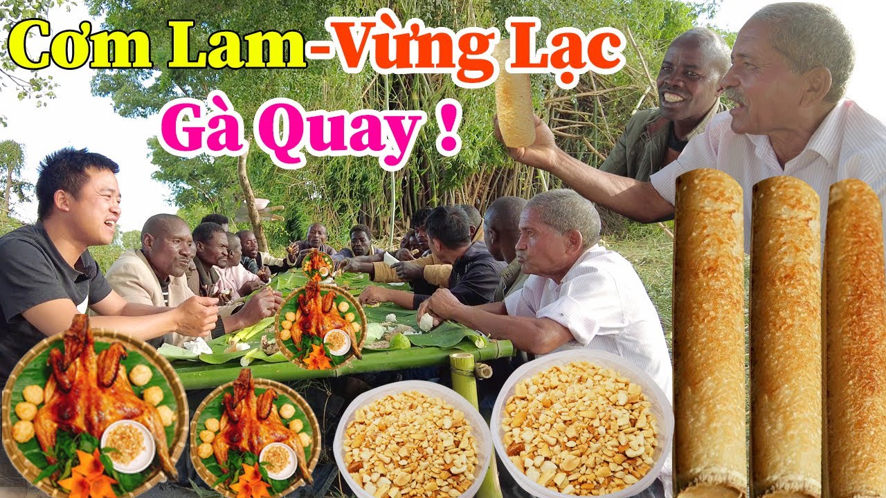Công Giáp || Quá Cầu Kì, Tất Cả Đều Trầm Trồ Về Cơm Lam- Vừng Lạc - Gà Quay,  Ẩm Thực Tây Bắc VN ???