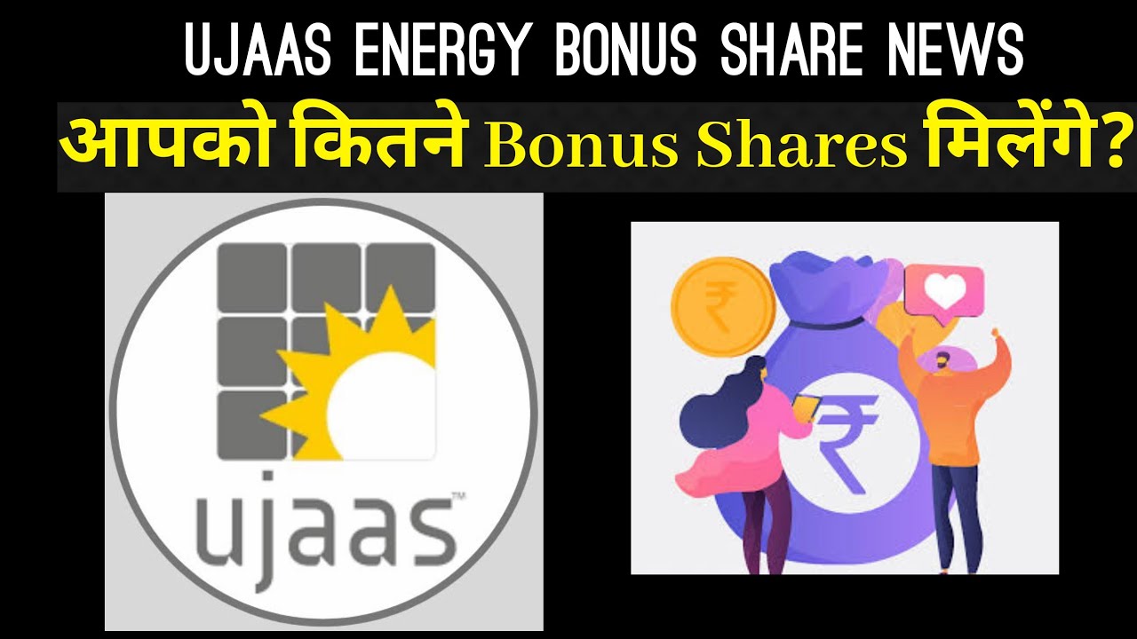 Ujaas Energy Bonus Share News | Investor Goals