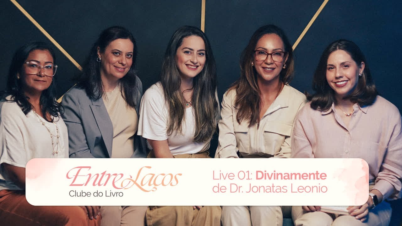 LIVE: Entre Laços Clube do Livro - Divinamente, Parte 1 | Adriana Ortencio