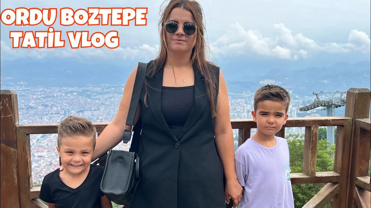 ORDU BOZTEPE TATİL VLOG! DEVRAN İLE ONUR