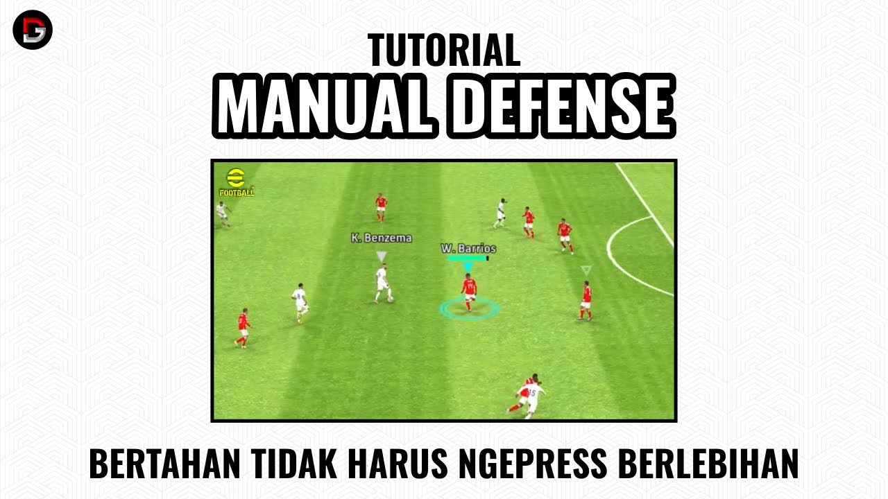 Tutorial Manual Defense - Seni Bertahan Tanpa Harus Nge-Press Berlebihan | eFootball 2024 Mobile