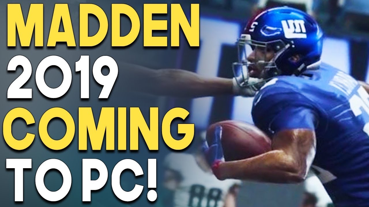 MADDEN 2019 Coming to PC! Origin ACCESS Premiere Is AWESOME!