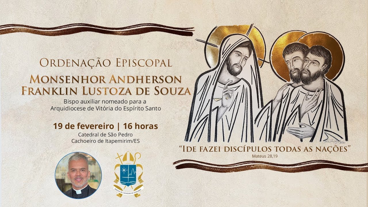 Ordena&ccedil;&atilde;o Episcopal - Mons. Andherson Franklin