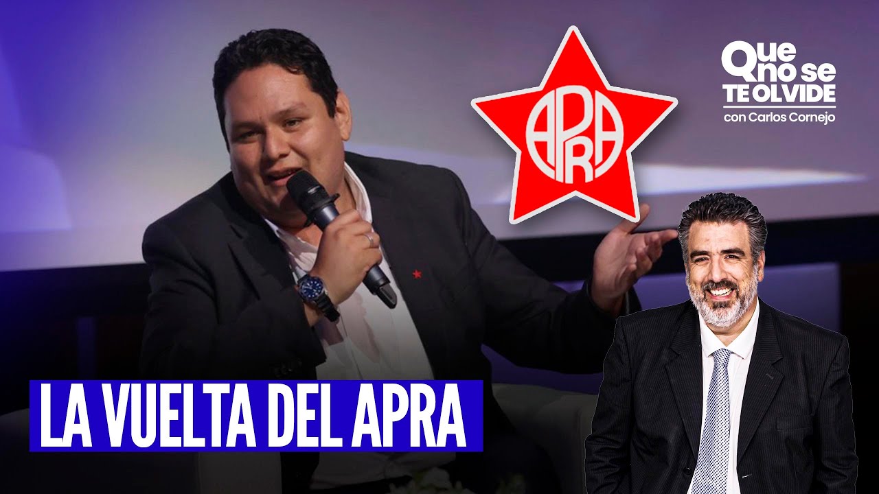 LUIS VALDERRAMA, CANDIDATO DEL APRA, Y SUS PROPUESTAS | QUE NO SE TE OLVIDE CON CARLOS CORNEJO