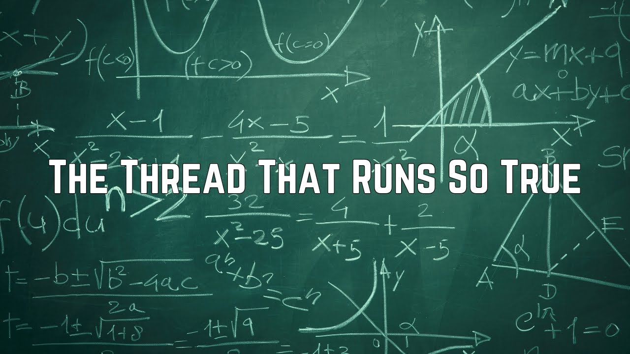 She Never Makes a Mistake  - The Thread That Runs So True 24