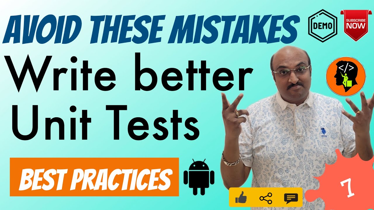 The RIGHT Way to Write Unit Tests | Before, After , Backticks | Best Practices: Android Testing - 7
