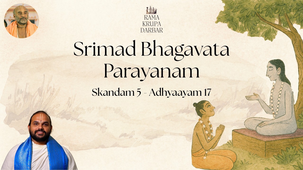 Gangotpathi - Skandam 5 Adhyaayam 17 in #tamil by #muralidharadas #ramakrupadarbar