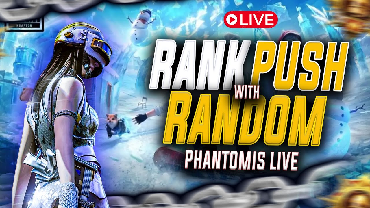 💥Rank Push Madness! 🔥 Playing with Randoms 🤯 | Phantomis Live