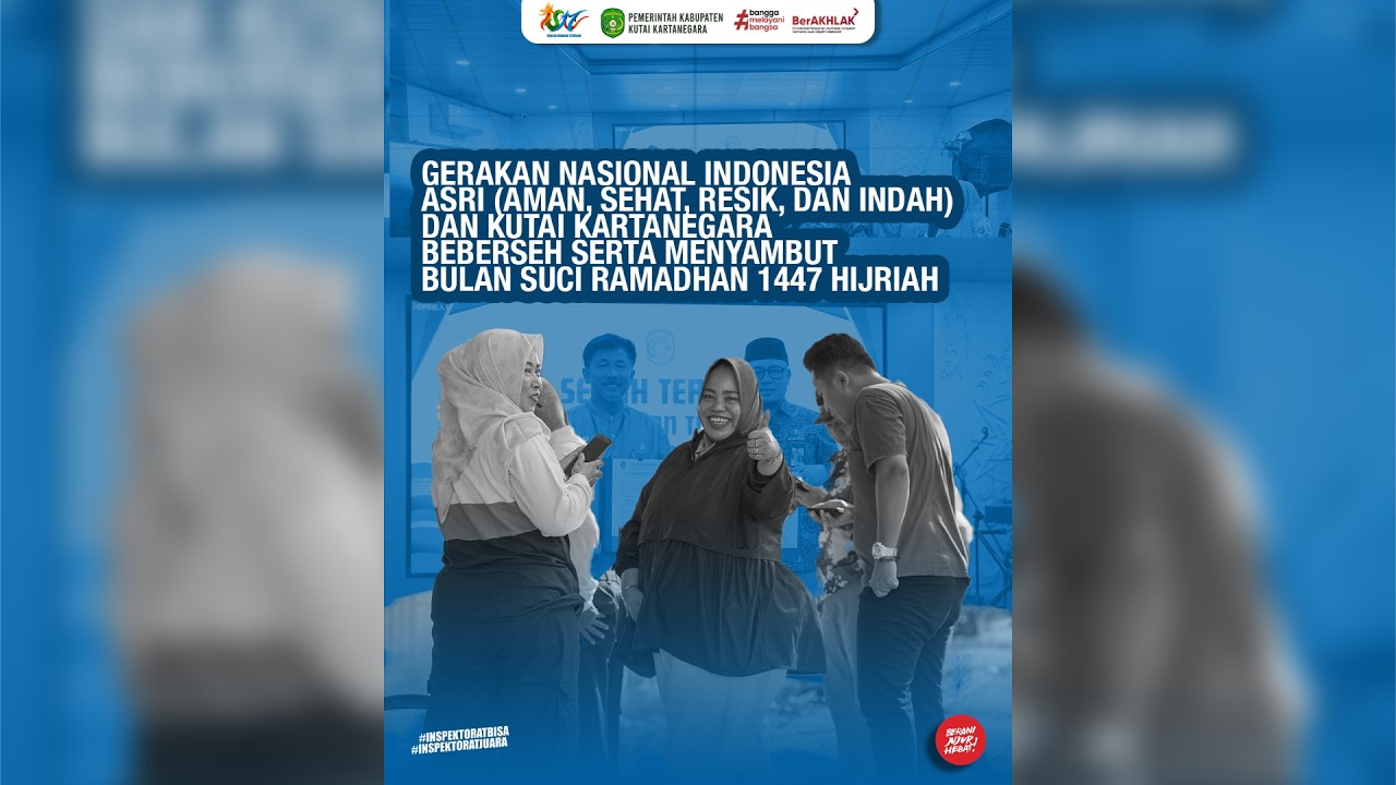 Inspektorat Daerah Kukar Laksanakan Gerakan “Kukar Beberseh” Sambut Ramadhan 1447 H