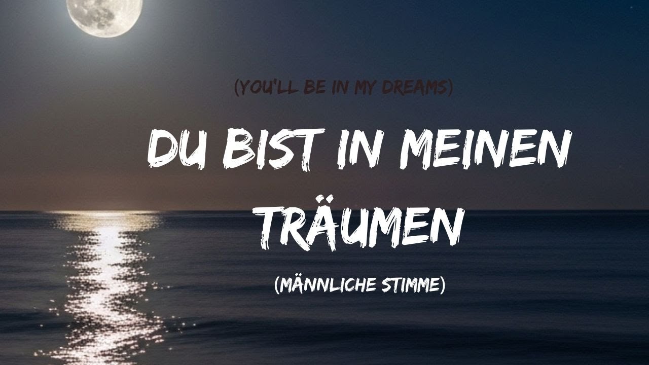 Du Bist In Meinen Träumen | Emotional German Love Song 2025 (Männliche Stimme)