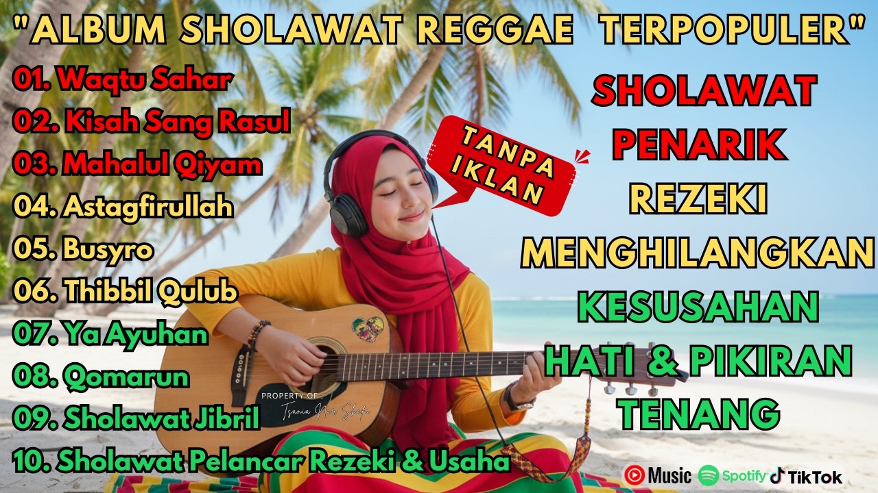 SHOLAWAT NABI MERDU BIKIN HATI ADEM 🎵 REGGAE | SHOLAWAT JIBRIL, WAQTU SAHAR | SHOLAWAT TERBARU