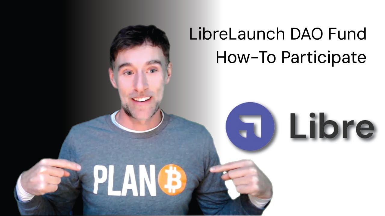 #Bitcoin Libre - How-To - LibreLaunch DAO Fund