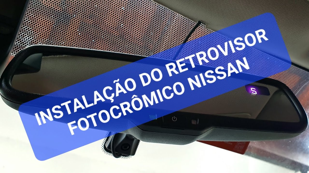 Retrovisor fotocrômico ( Photochromatic mirror ) Nissan
