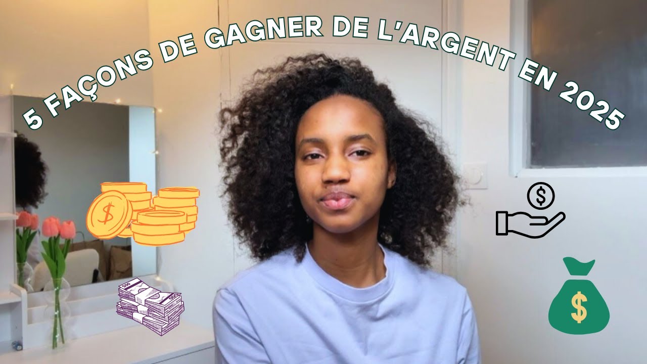 5 façons de gagner de l’argent en 2025