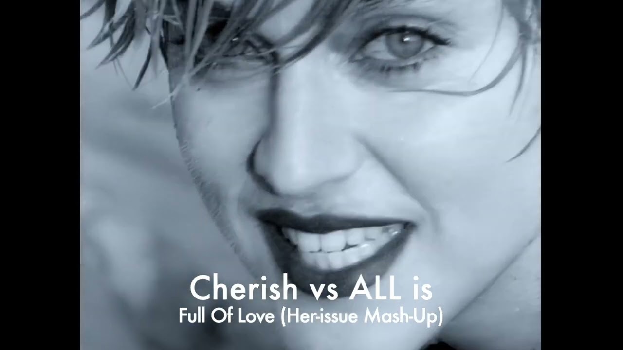 Cherish vs All is Full Of Love (Her-issue Mash-Up Video)