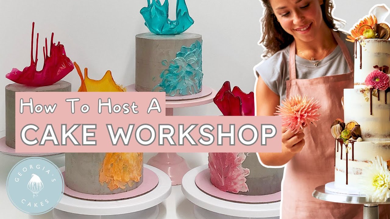Cake Workshops; Everything You Need To Know About Teaching And Hosting Workshops! | Georgia's Cakes