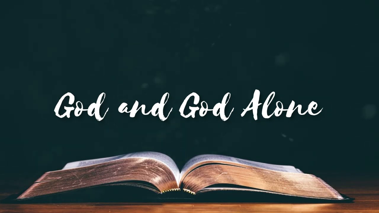 God and God Alone | Accompaniment | Piano | Minus One