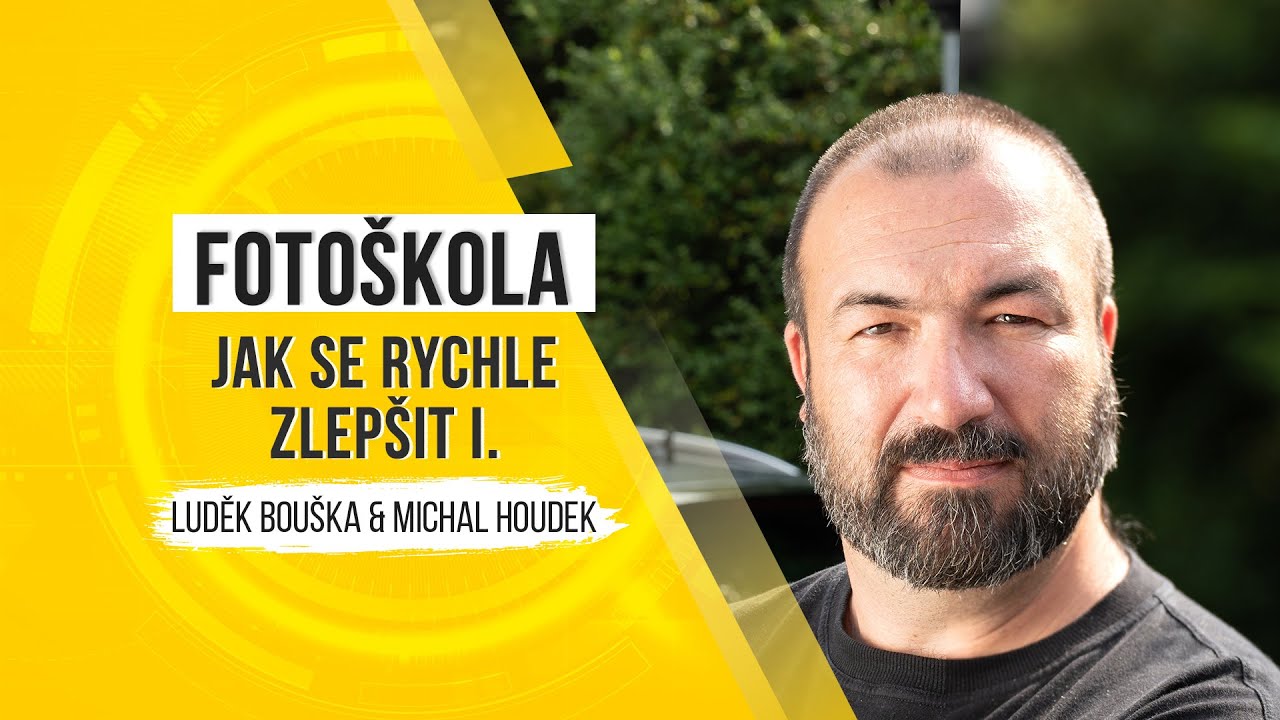 Fotoškola -  jak se rychle zlepšit I.