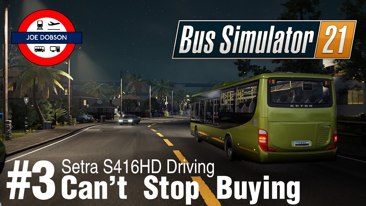 Bus Simulator 21 | Episode 3 | Burning A Hole In Our Pockets