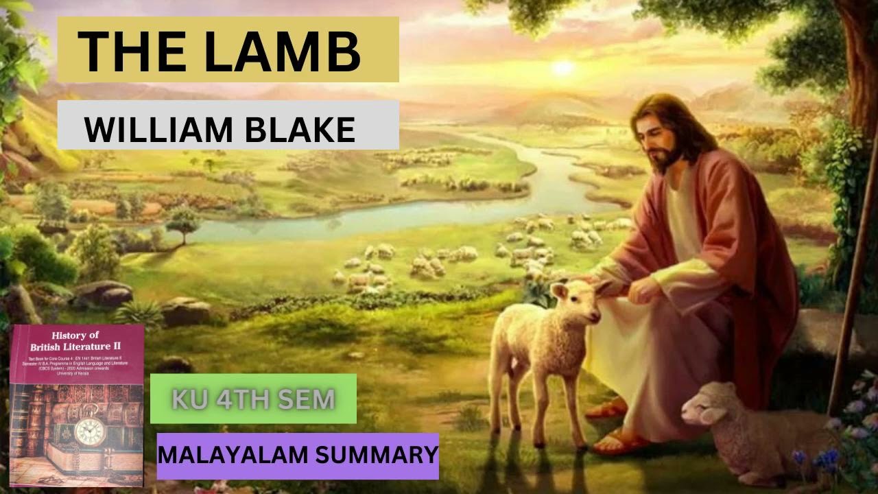 The Lamb- William Blake - Malayalam explanation #keralauniversity #literaturenotes #4semester