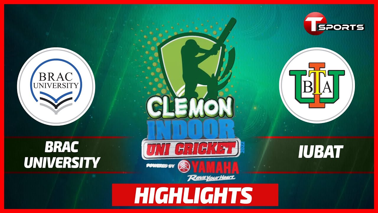 Highlights | IUBAT vs BRAC University | Clemon Indoor Cricket | T Sports