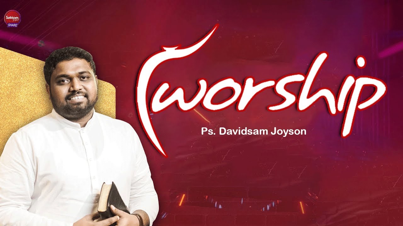 praise and worship | PS. Davidsam joyson | Sathyam Gospel | 24 Sep 2025