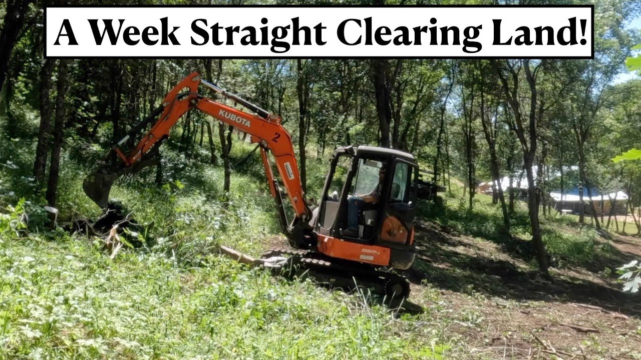 #602 - Spent A WEEK Straight On A Rented Excavator Clearing Land!!!