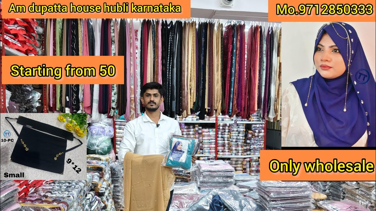 🔥 AM Dupatta House Hubli – Wholesale & own Manufacturer hijab. Dupatta mo.9712850333