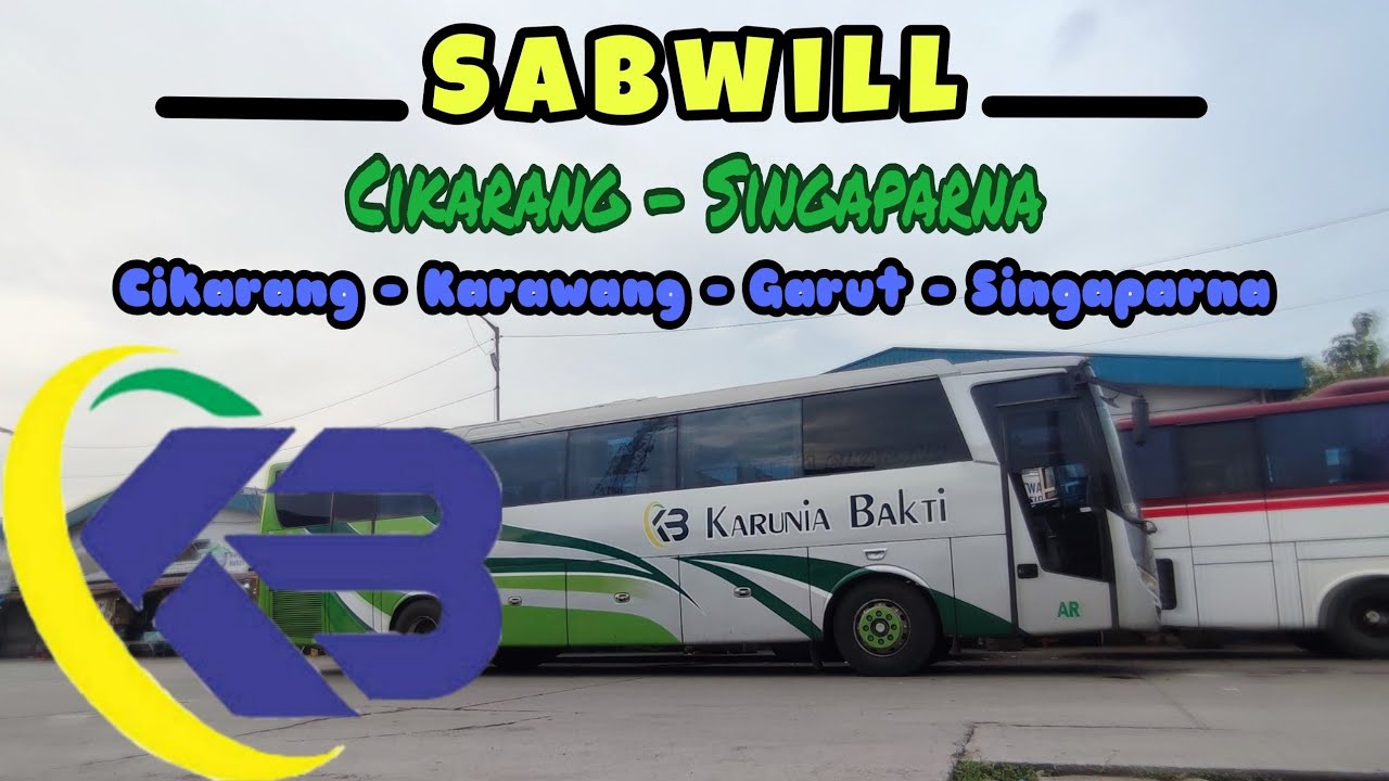 Cikarang-Singaparna Via Karawang & Garut,,, Perjalanan malam bersama Karunia Bakti