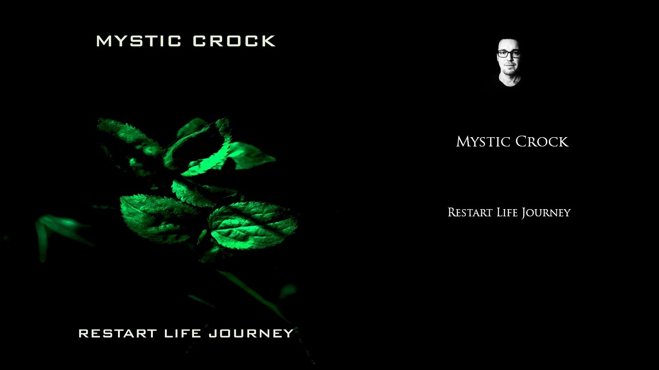 Mystic Crock - Restart Life Journey