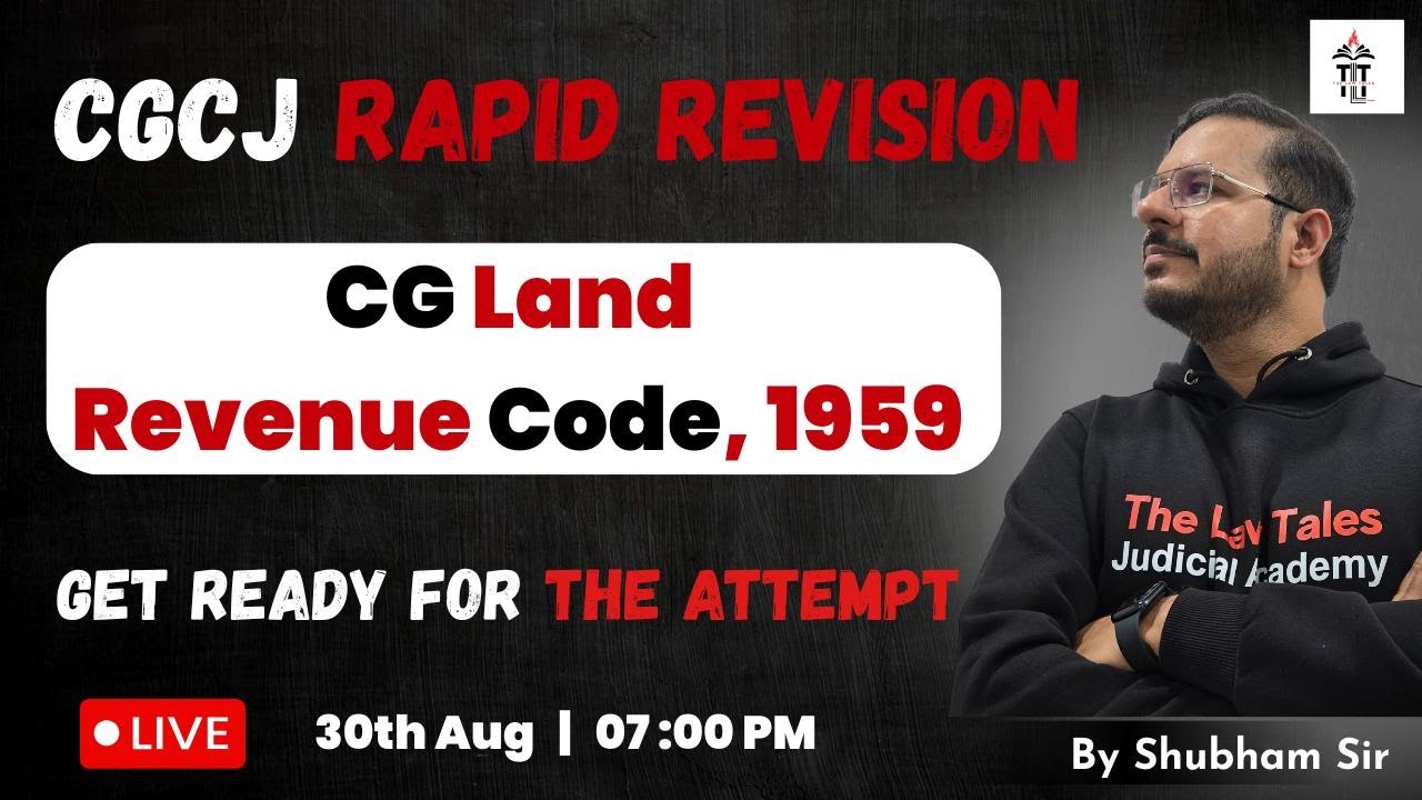 Chhattisgarh Land Revenue Code 1959 Part 1 | CG Rapid Revision | Shubham Sir