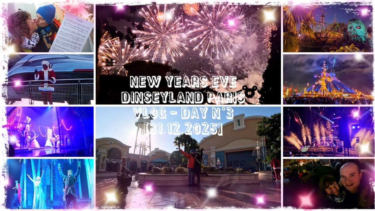 Disneyland Paris - New Year Eve 2025/2026 - Vlog - Day N°3 [31.12.2025]