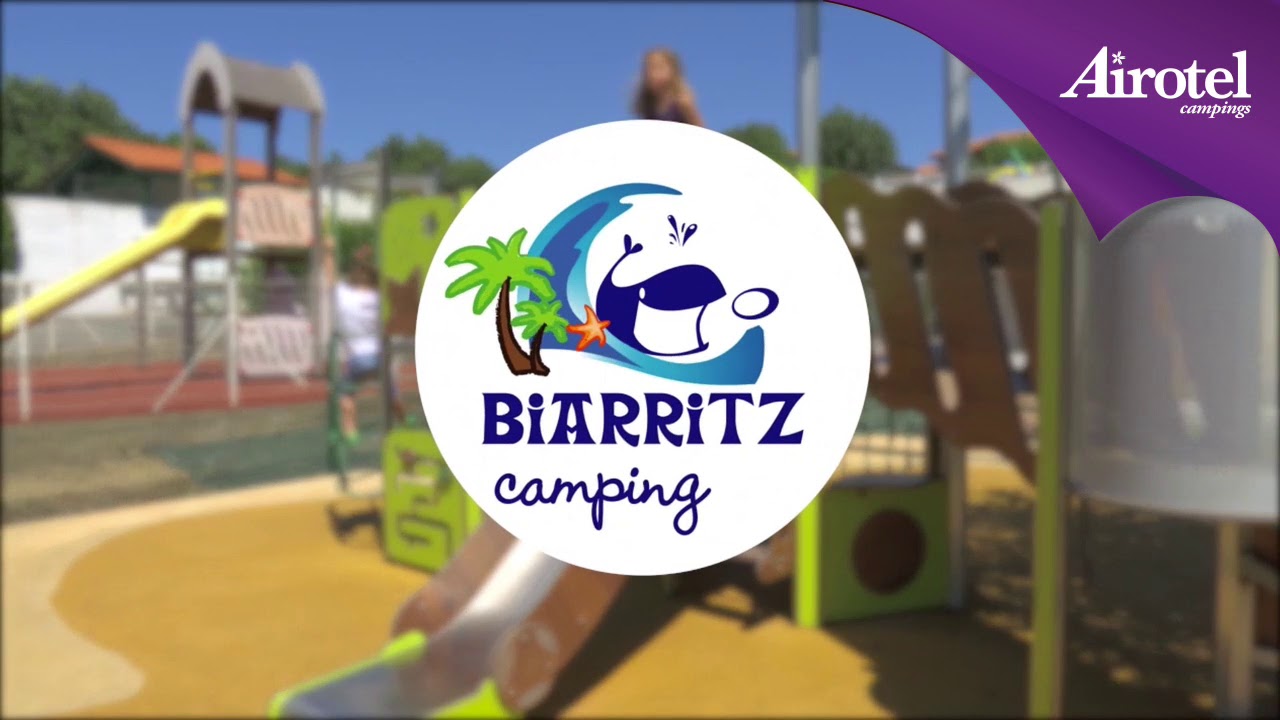Biarritz Camping **** - Camping Airotel 4 étoiles 2018
