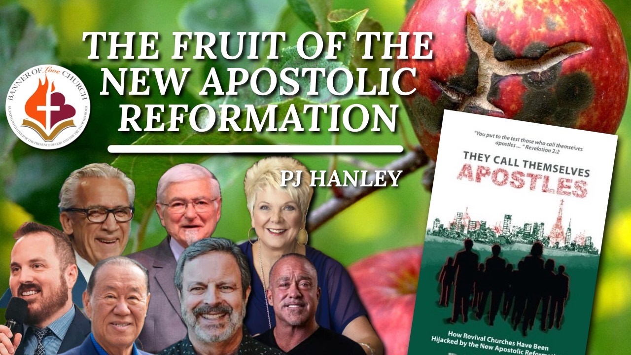 The Fruit of the New Apostolic Reformation: A Response to Exposure of sin in the Charismatic Church