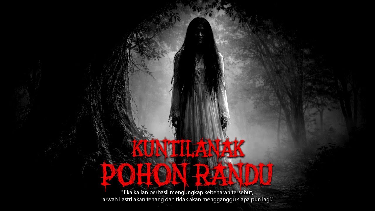 TEROR KUNTILANAK POHON RANDU