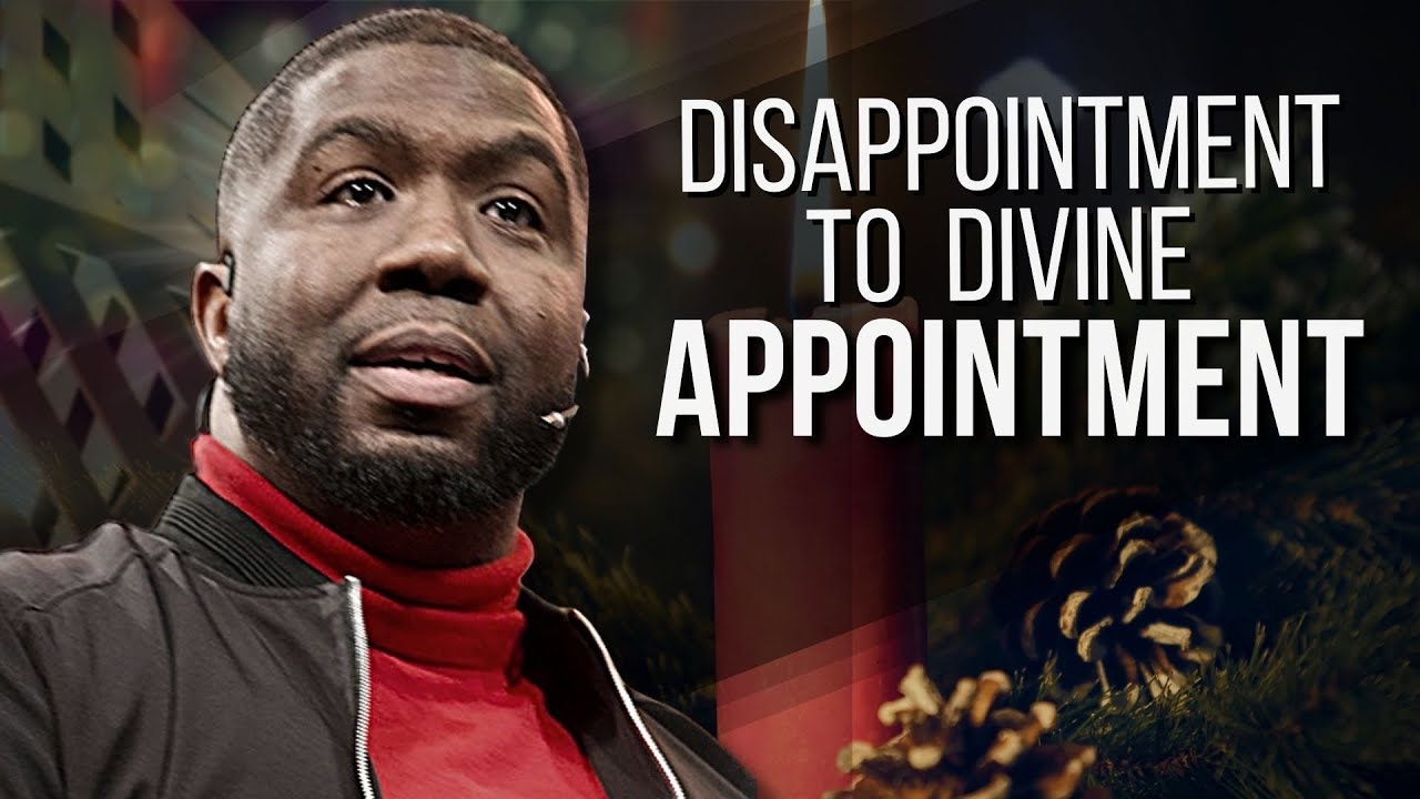 Disappointment to Divine Appointment | A Message from Pastor Zairreus Patterson