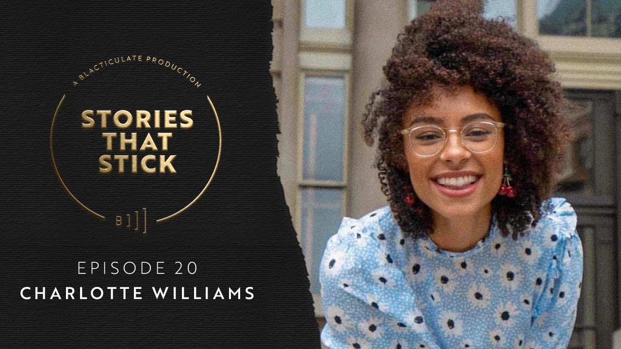 Stories that Stick: EP 20: Charlotte Williams Stories that Sticks