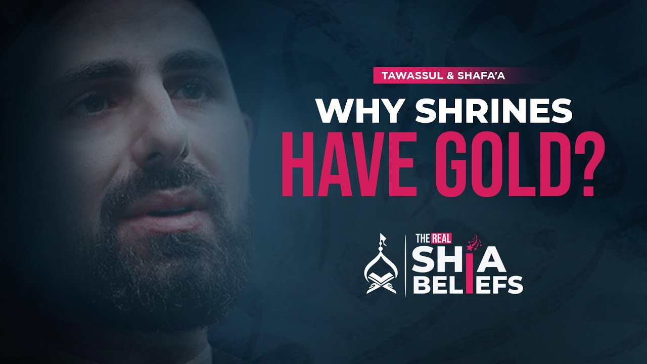 Why Holy Shrines Have Golden Domes? | ep 122 | The Real Shia Beliefs
