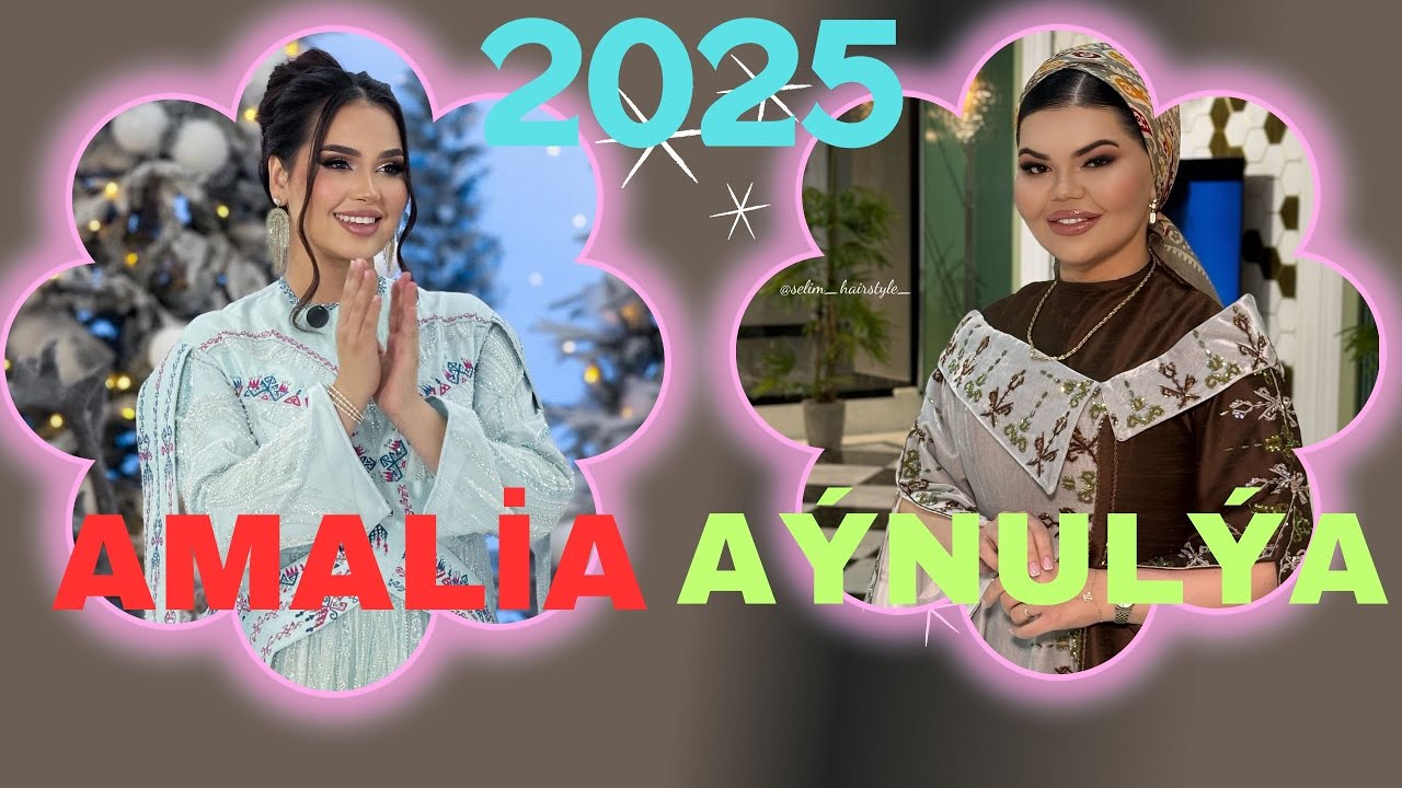 AMALIA we AÝNULÝAŇ maşgala durmyşyndan pursatlar 2025