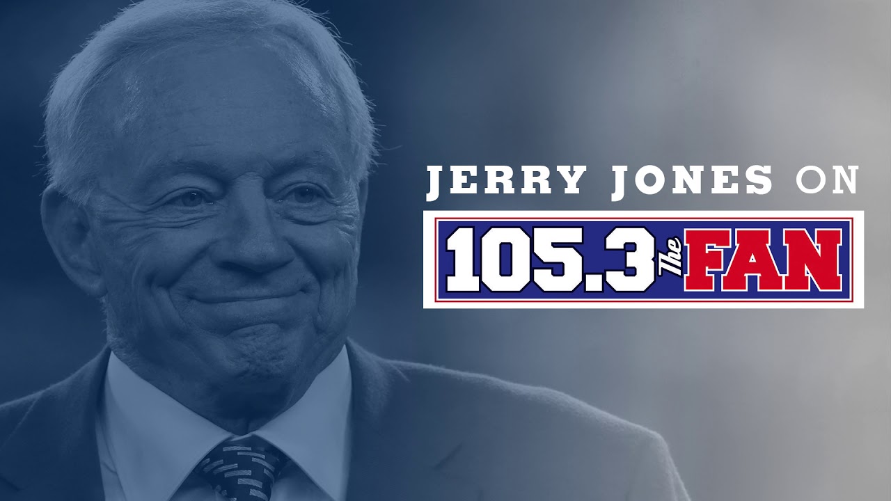 Jerry Jones On 105.3 The Fan 9/10/19 | Dallas Cowboys 2019