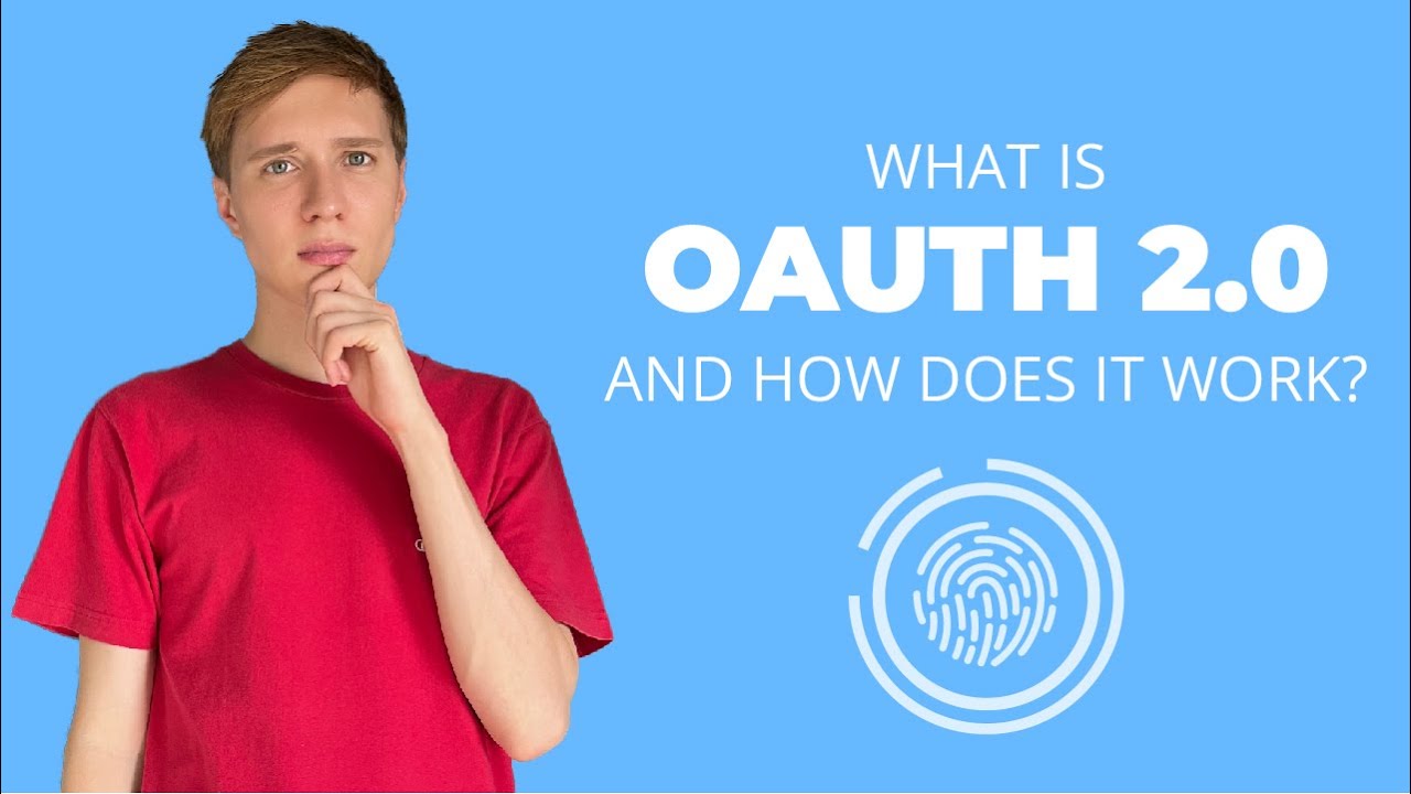 What is OAuth 2.0 and how does it work?
