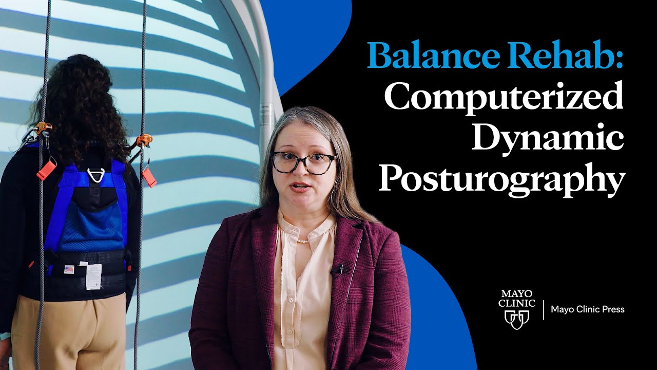 Balance Rehab: Computerized Dynamic Posturography