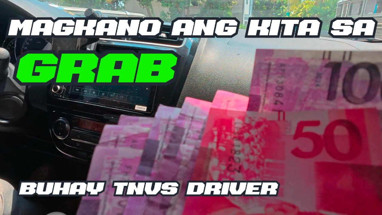 Byahe sa Grab Magkano ang Kita? 