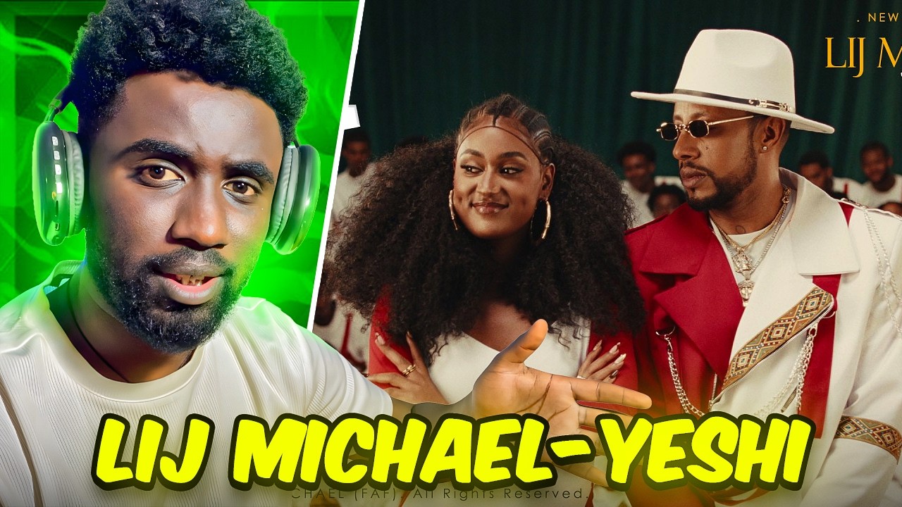 Lij Michael - የሺ | Yeshi | Ethiopian New Music Video 2026 (Official Music Video) Reaction Video 2026