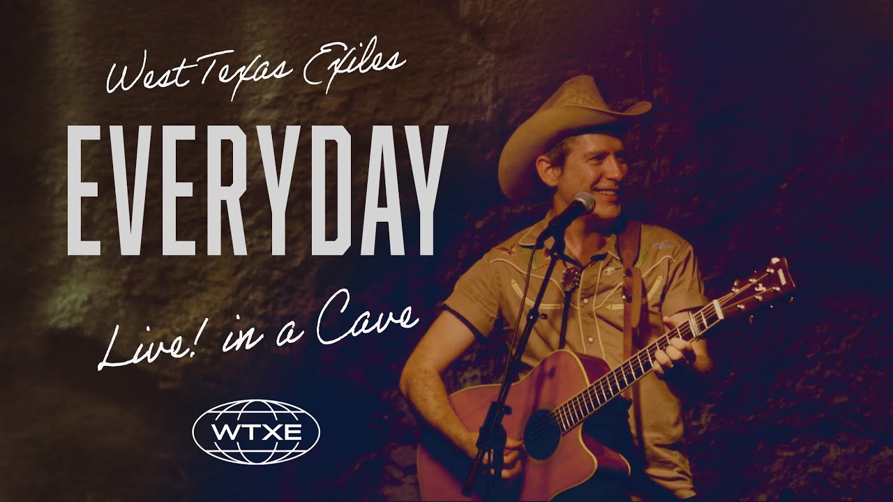 West Texas Exiles - Everyday (Live in a Cavern)