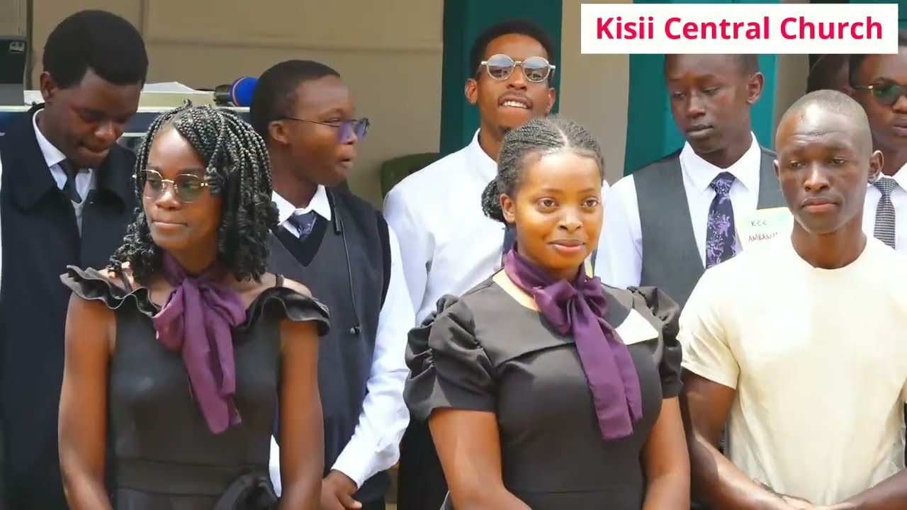 KISII CENTRAL SDA AMBASSADOR  CHOIR 