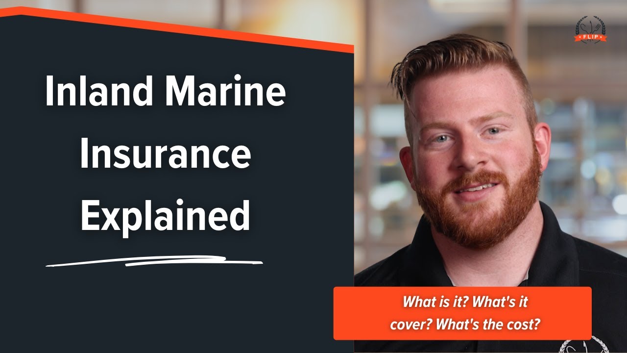 Inland Marine Insurance Explained For Food Businesses | FLIP