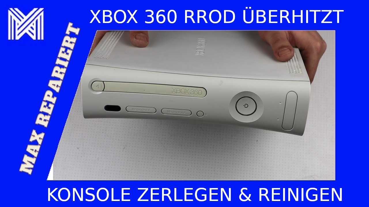 XBOX 360 RROD / Lüfter ist sehr laut / Überhitzt / Zerlegen und Reinigen / MAX REPARIERT