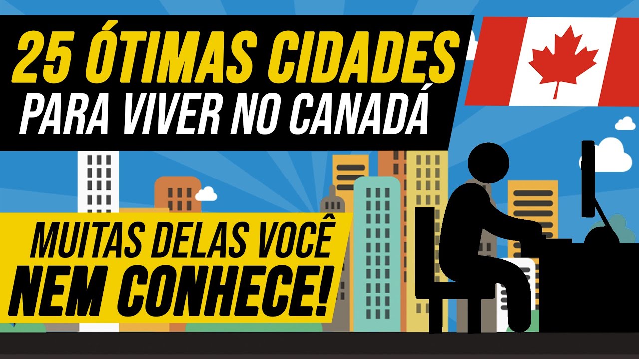 25 MELHORES CIDADES DO CANADÁ para morar e trabalhar remotamente 🇨🇦