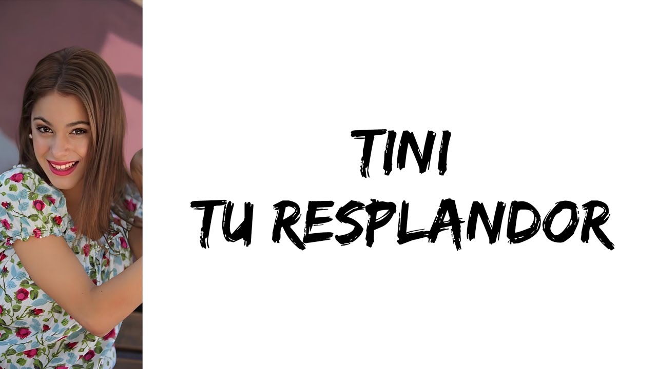 TINI - Tu resplandor (letra)